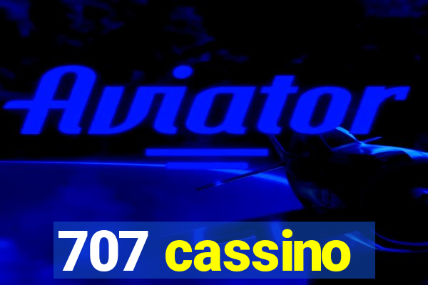 707 cassino